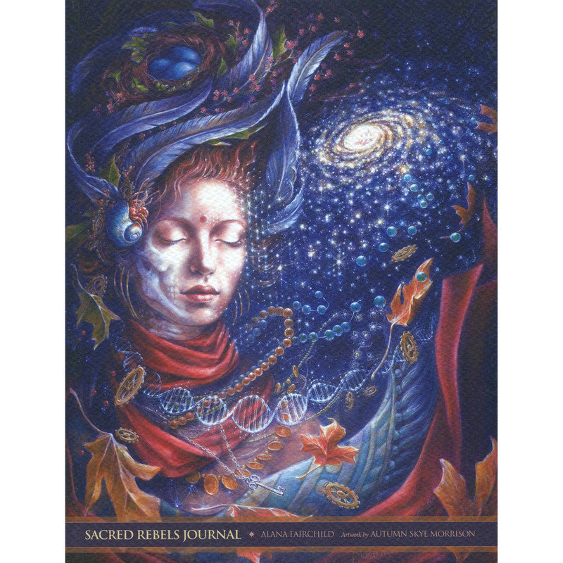 Sacred Rebels Journal by Alana Fairchild