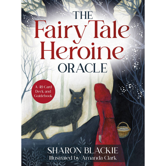 The Fairy Tale Heroine Oracle - Sharon Blackie