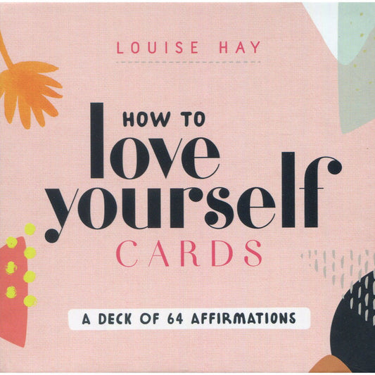 How to Love Yourself Cards - Louise Hay
