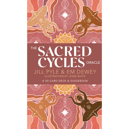 The Sacred Cycles Oracle - Jill Pyle & Em Dewey