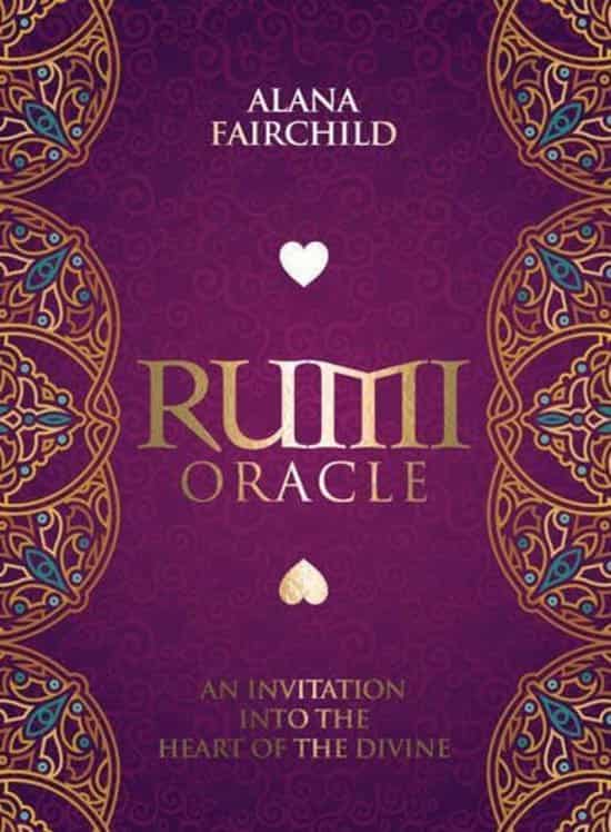 Rumi Oracle by Rassouli , Alana Fairchild
