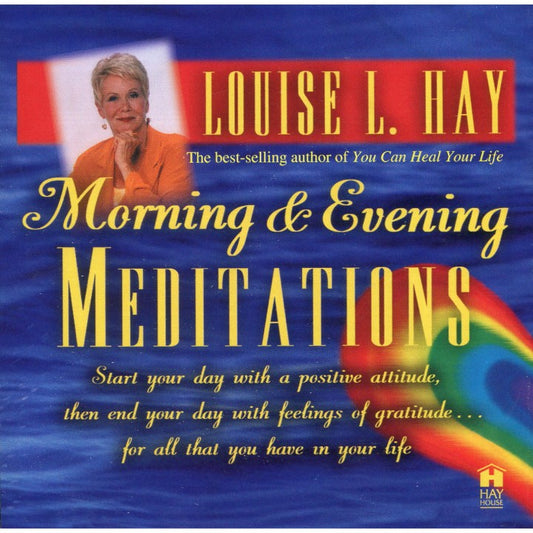 Morning & Evening Meditations by Louise Hay (CD)