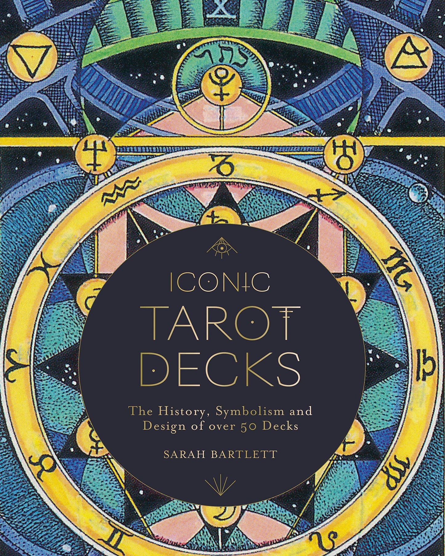 Iconic Tarot Decks: History Symbolism And Design