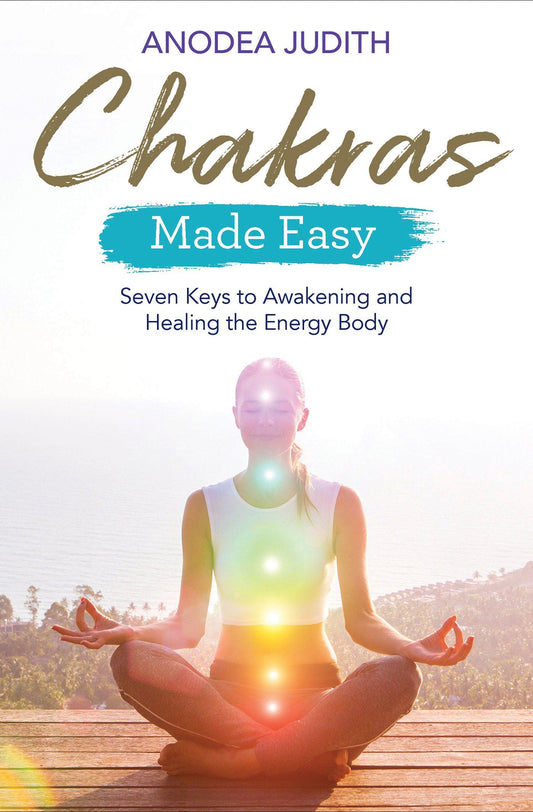 Chakras Made Easy by Anodea Judith