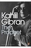The Prophet - Kahil Gibran
