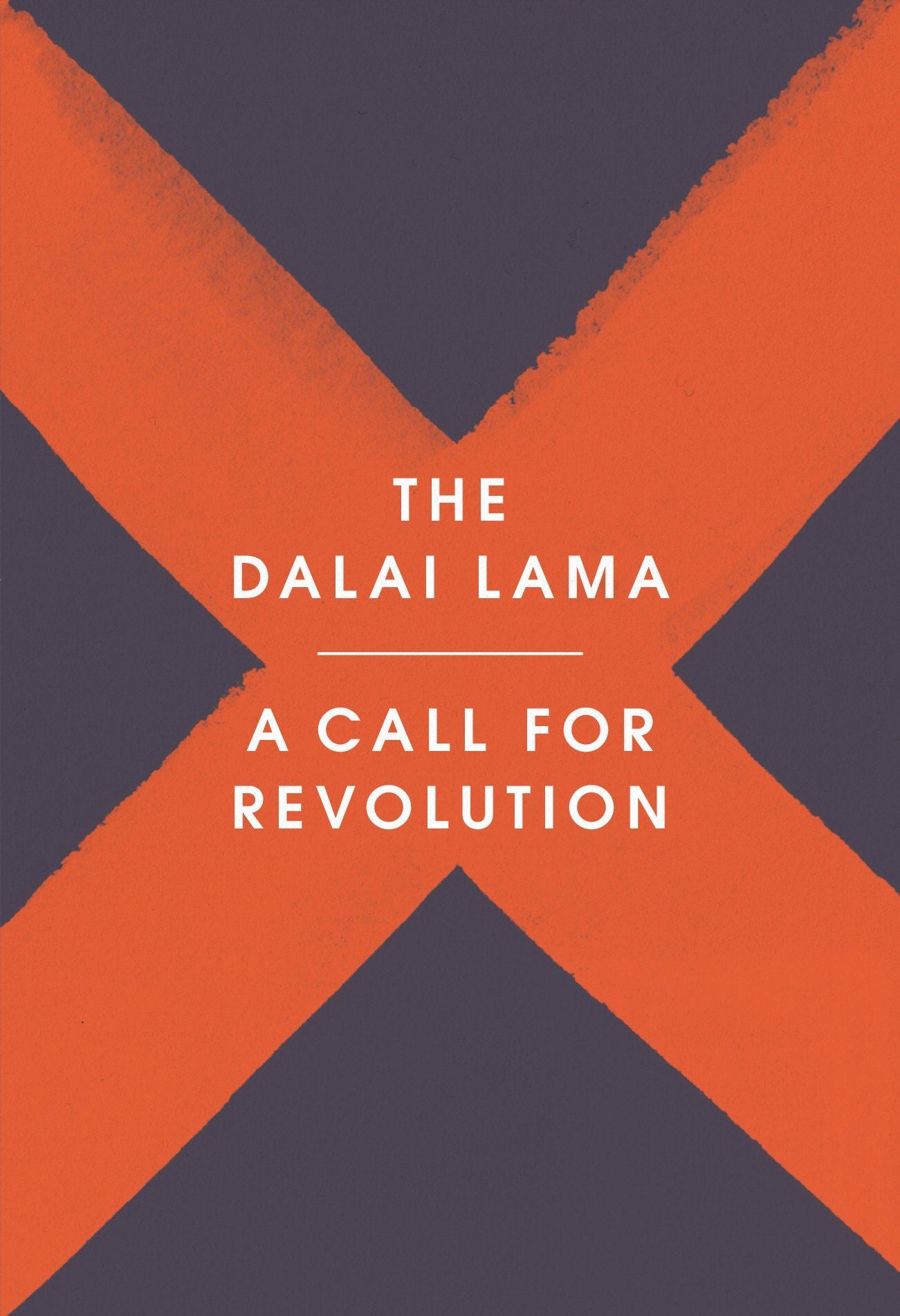 Call For Revolution by The Dalai Lama