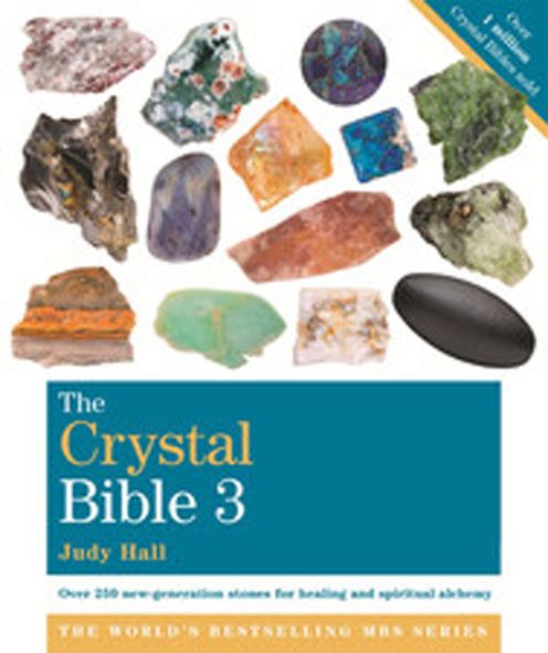 The Crystal Bible, Volume 3 - Judy Hall