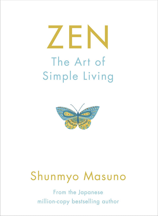 Zen: The Simple Art of Living