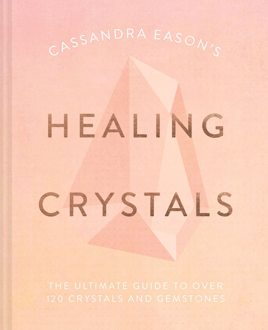 Cassandra Easons Healing Crystals