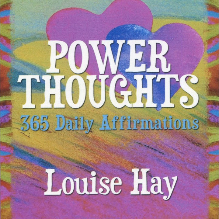 Power Thoughts by Louise Hay